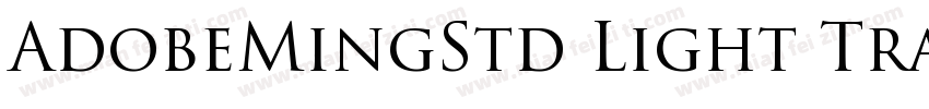 AdobeMingStd Light TrajanPro3 Regul字体转换